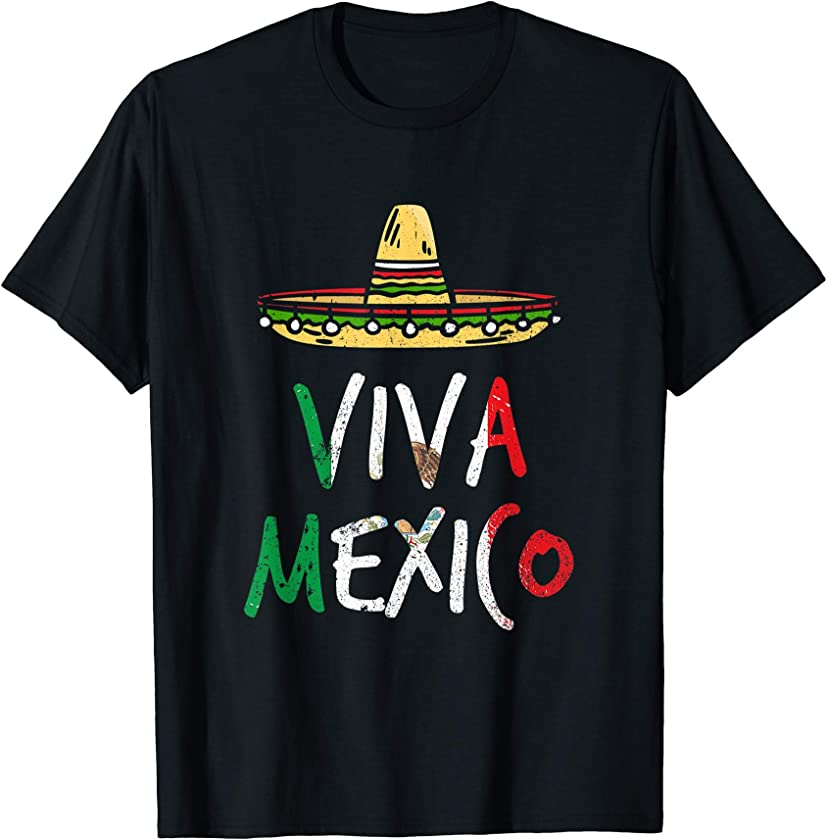 Viva Mexico Mexican Pride Cinco De Mayo Latino Latina T-Shirt