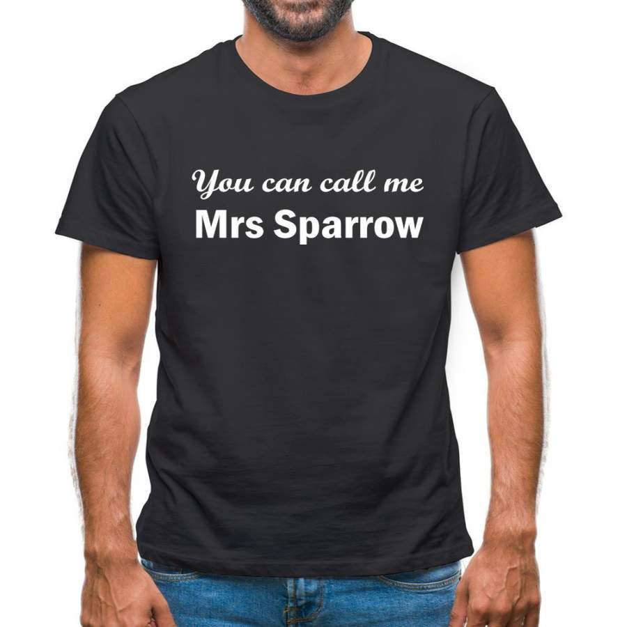 You Can Call Me Mrs Sparrow Mens T-Shirt