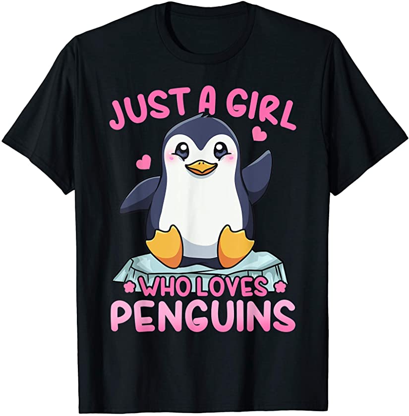 Penguin Just a Girl Who Loves Penguins Funny Gift T-Shirt