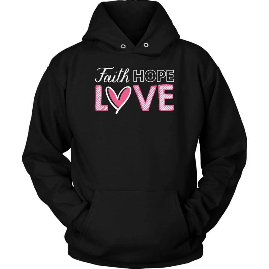 Faith hope love hoodie | christian apparel