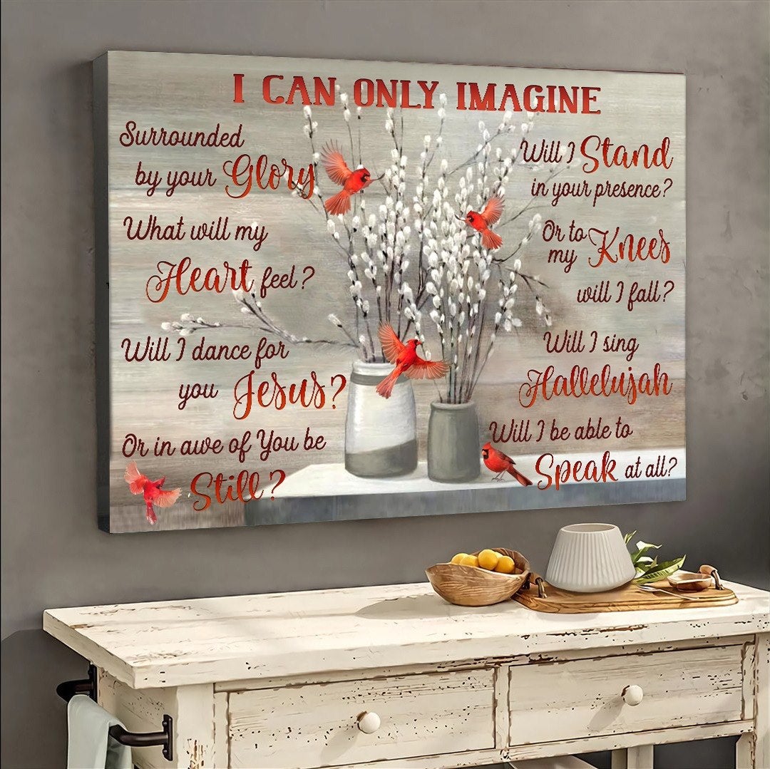 Cardinal I Can Only Imagine – Matte Canvas, Wall Art Home Decor ,Christianity Canvas