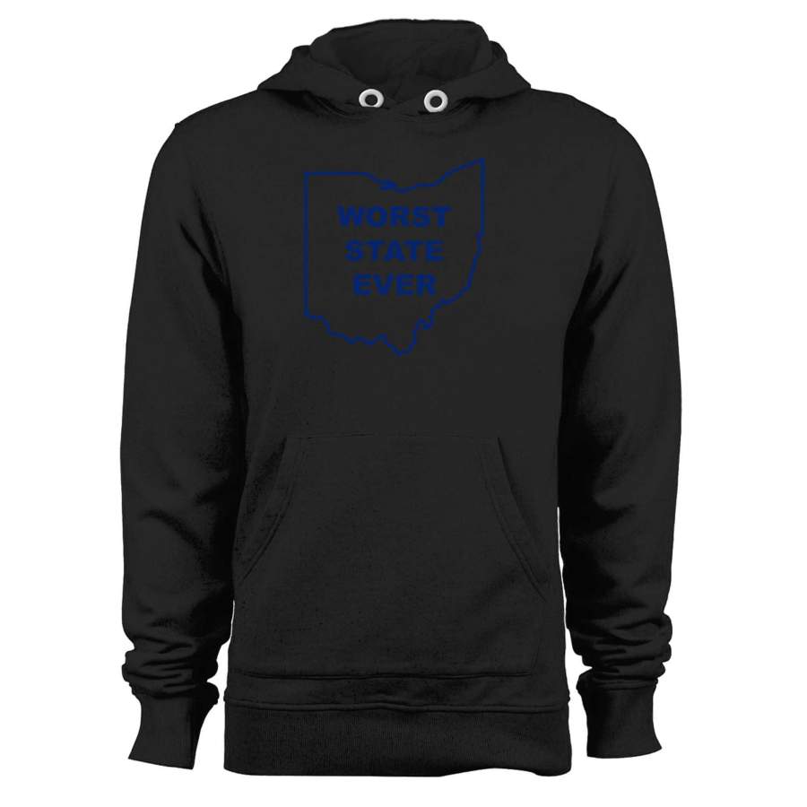 Worst State Ever Unisex Hoodie