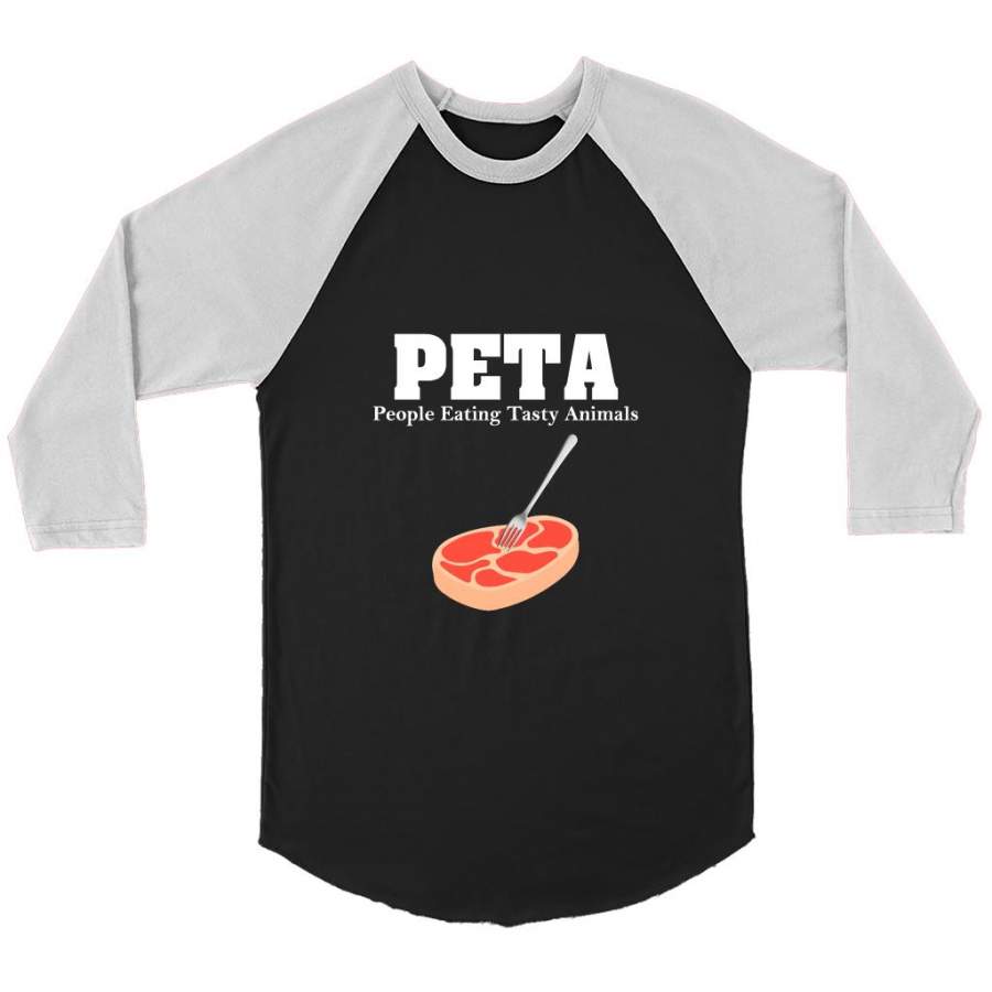 PETA People Eating Tasty Animals – Canvas 3/4 Raglan Shirt