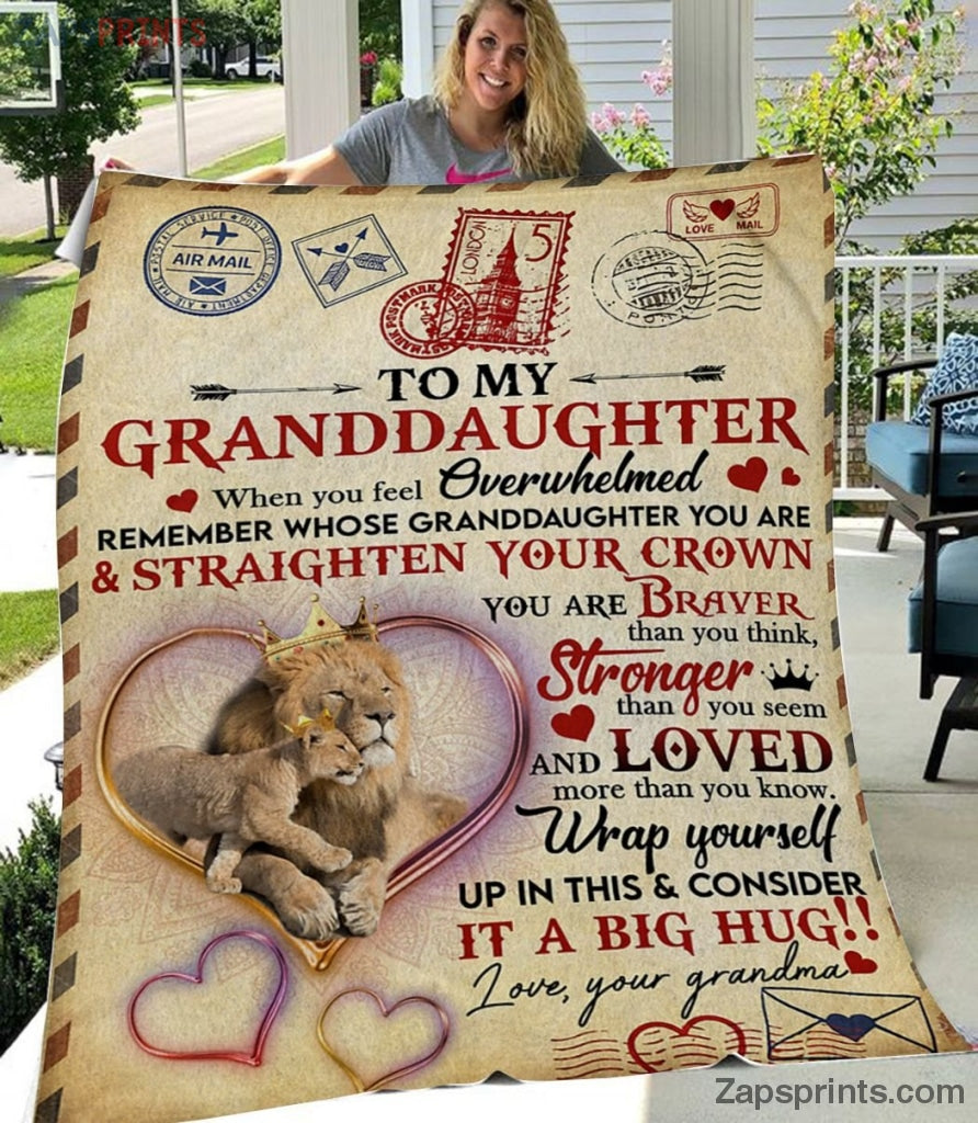 Gift For Granddaughter – To My Granddaughter – Lion – Stronger Than You Seem – Blanket