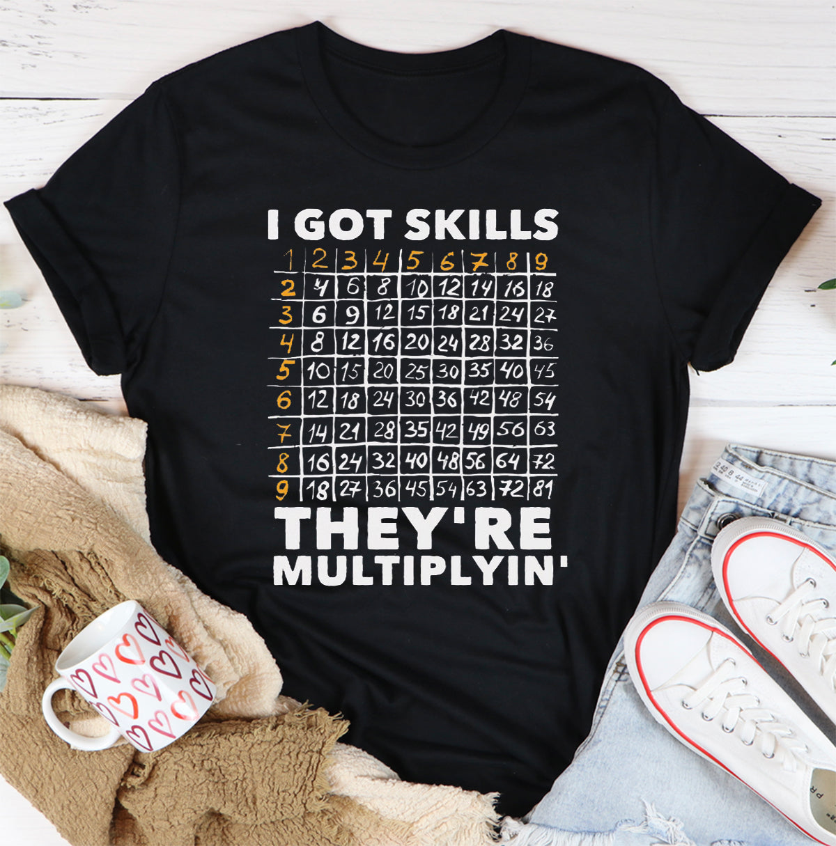 I Got Skills They’Re Multiplying Funny Math Standard/Premium T-Shirt Hoodie