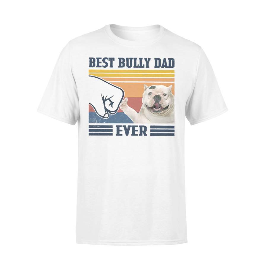 Father’s Day Best Bully Dad Ever Vintage T-shirt