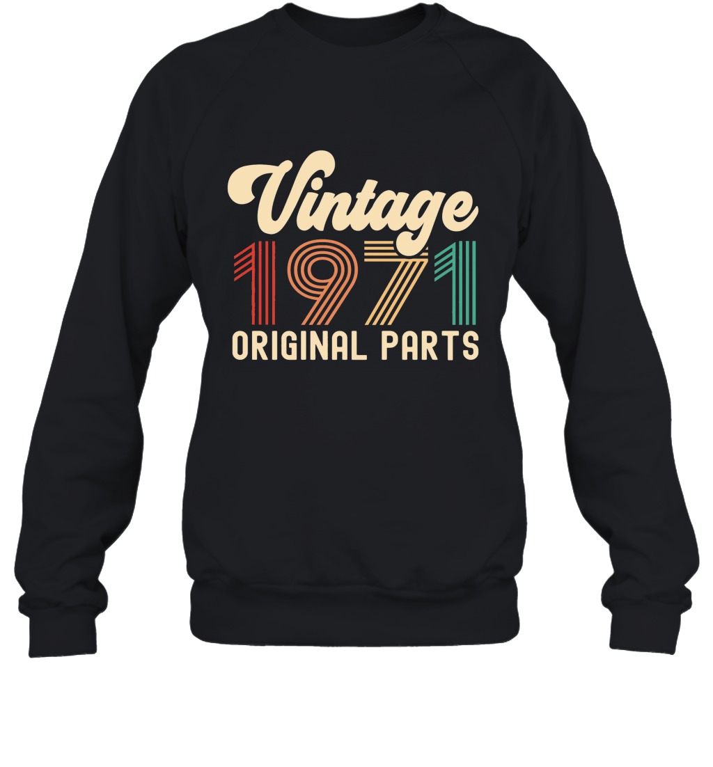 Vintage 1971 Original Parts Sweatshirt, 50Th Birthday Gift, 50Th Birthday Sweatshirt, 50Th Birthday Gift For Men , 50Th Birthday Gift For Women