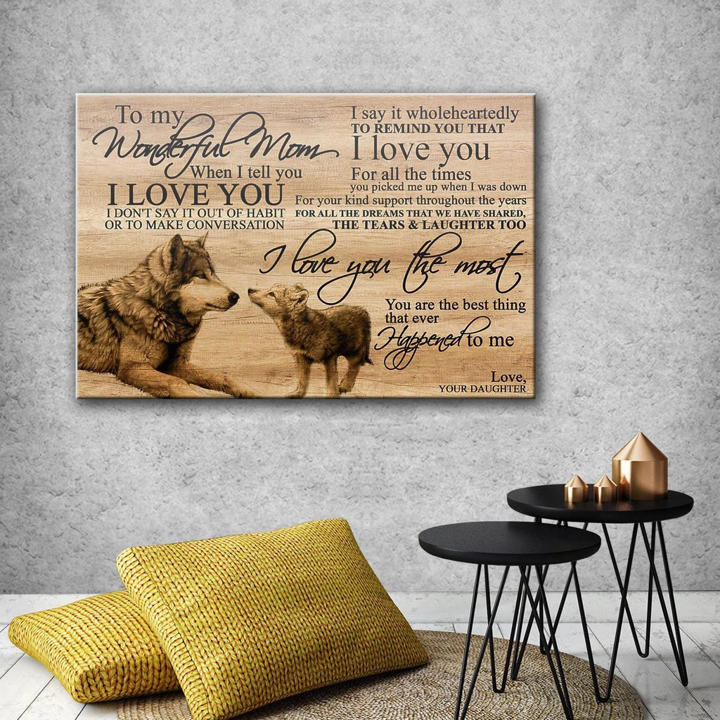 To My Mom From Daughter Wolf  – Gift For Mom For Mother’S Day, Best Idea For Home Decor For Family – Matte Canvas Premium Wall Art Canvas