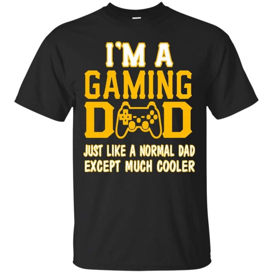 AGR Father s Day T-shirts I Am A Gaming DAd Shirts Hoodies Sweatshirts