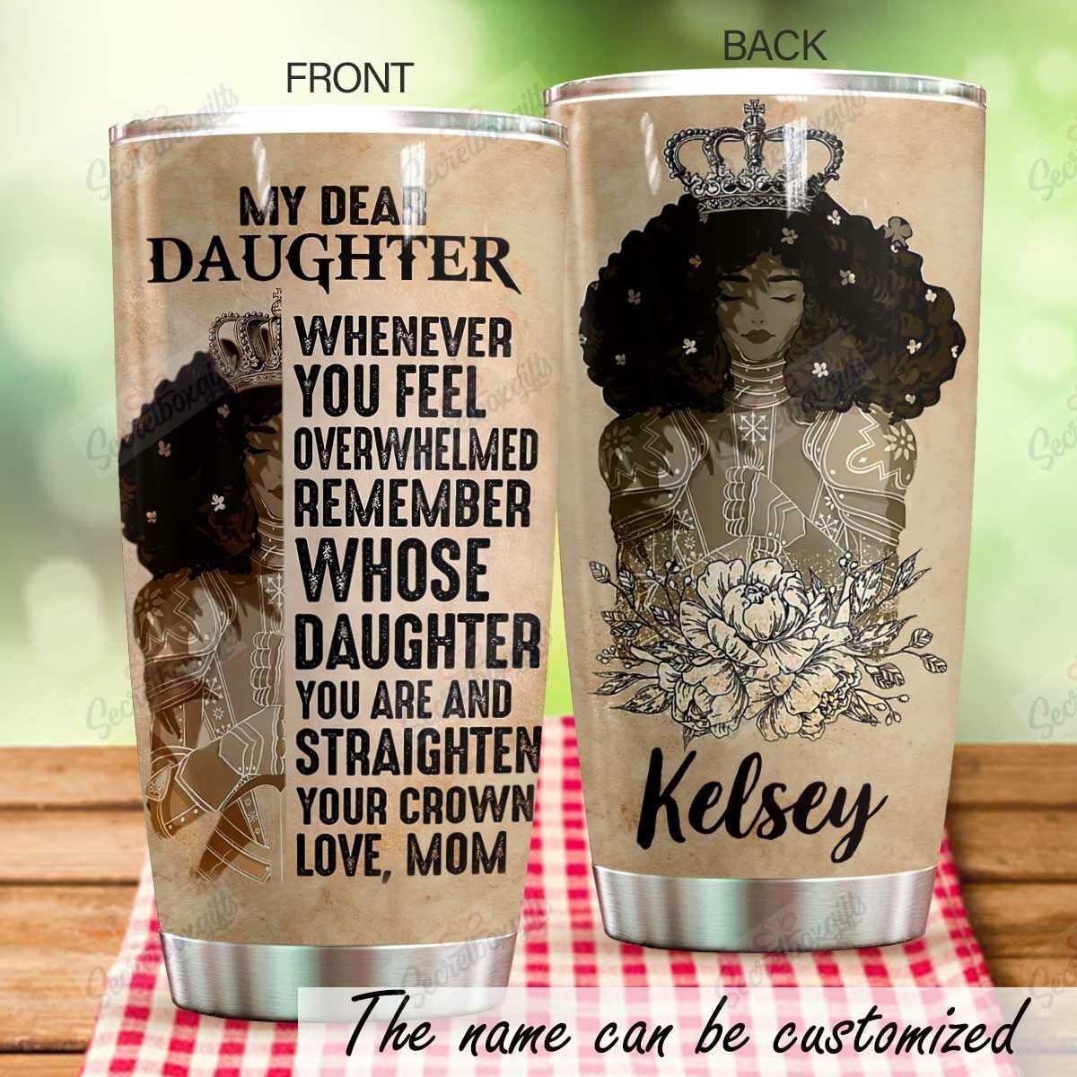 Personalized Mom To Daughter Black Queen Nc1410503Cl Stainless Steel Tumbler Travel Customize Name, Text, Number, Image