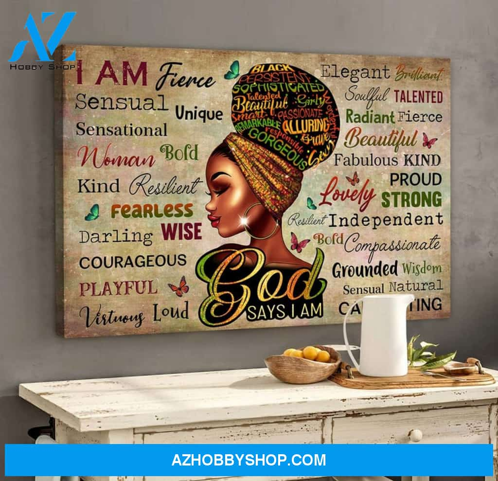 Black Queen God Says I Am Poster Print, Black Women Canvas Art