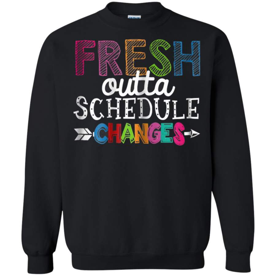 AGR Fresh Outta Schedule Changes Limited Edition Sweatshirt