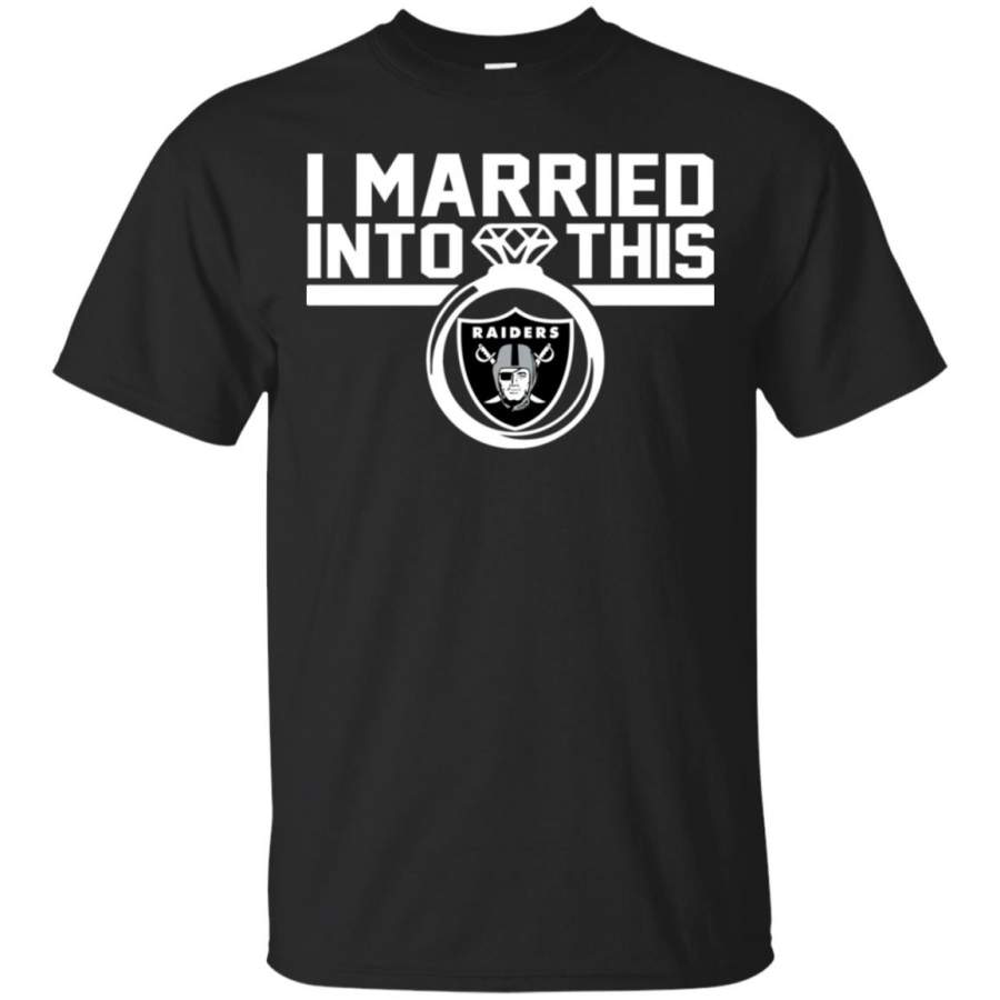 Raiders I Married Into This Shirt T-Shirt