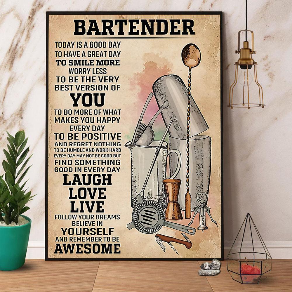 Bartender Today Is A Good Day Vintage Poster No Frame