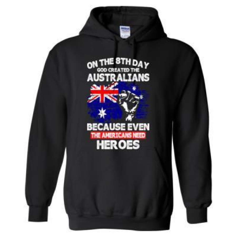 AGR On The 8th Day God Created The Australians Because Even The Americans Need Heroes – Heavy Blend™ Hooded Sweatshirt