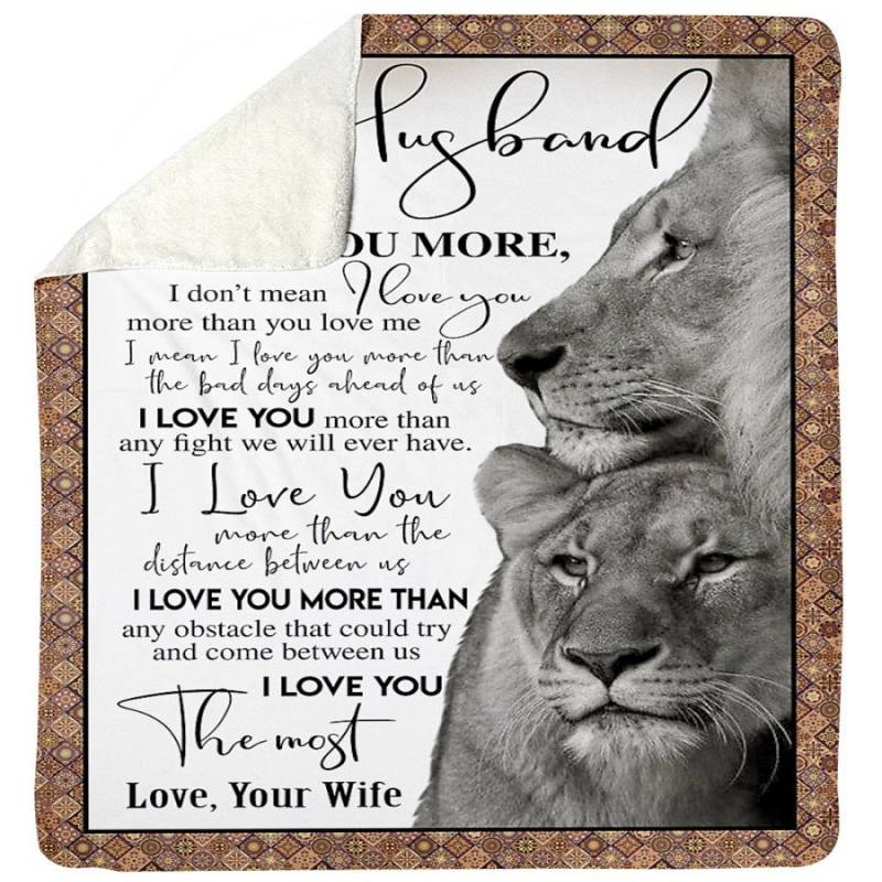 Wife Gift To Husband I Love You The Most Lions Edition Fleece Blanket Sherpa Blanket