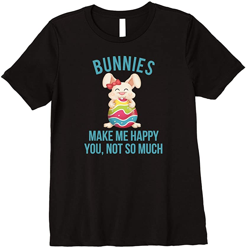 Bunnies Make Me Happy Easter Toddler Girl Kid Mom Cute Bunny Premium T-Shirt