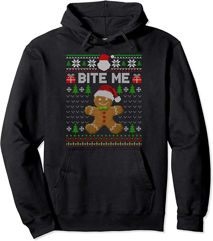 Bite Me Gingerbread Baker Christmas Ugly Christmas Sweater Pullover Hoodie