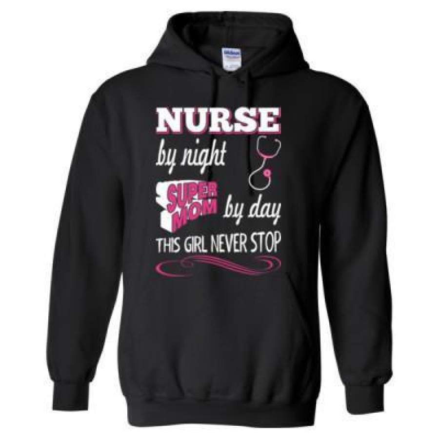 AGR Nurse By Night Supermom By Day This Girl Never Stop – Heavy Blend™ Hooded Sweatshirt