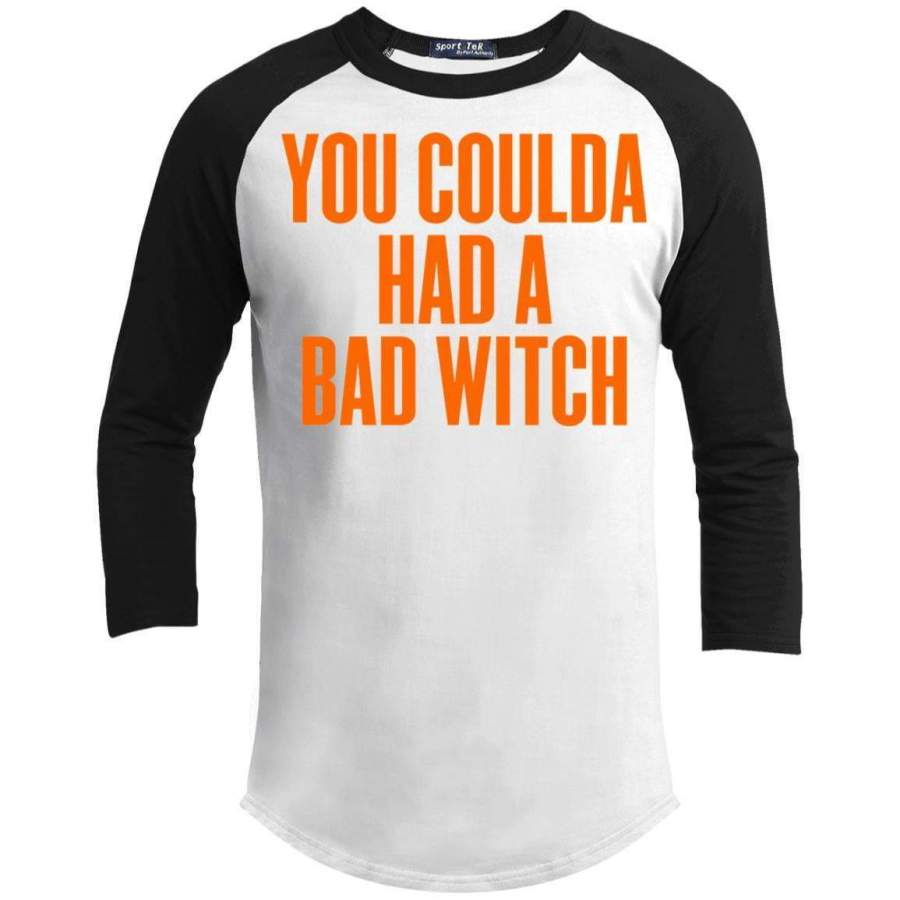 YOU COULDA HAD A BAD WITCH Halloween Raglan T-Shirt