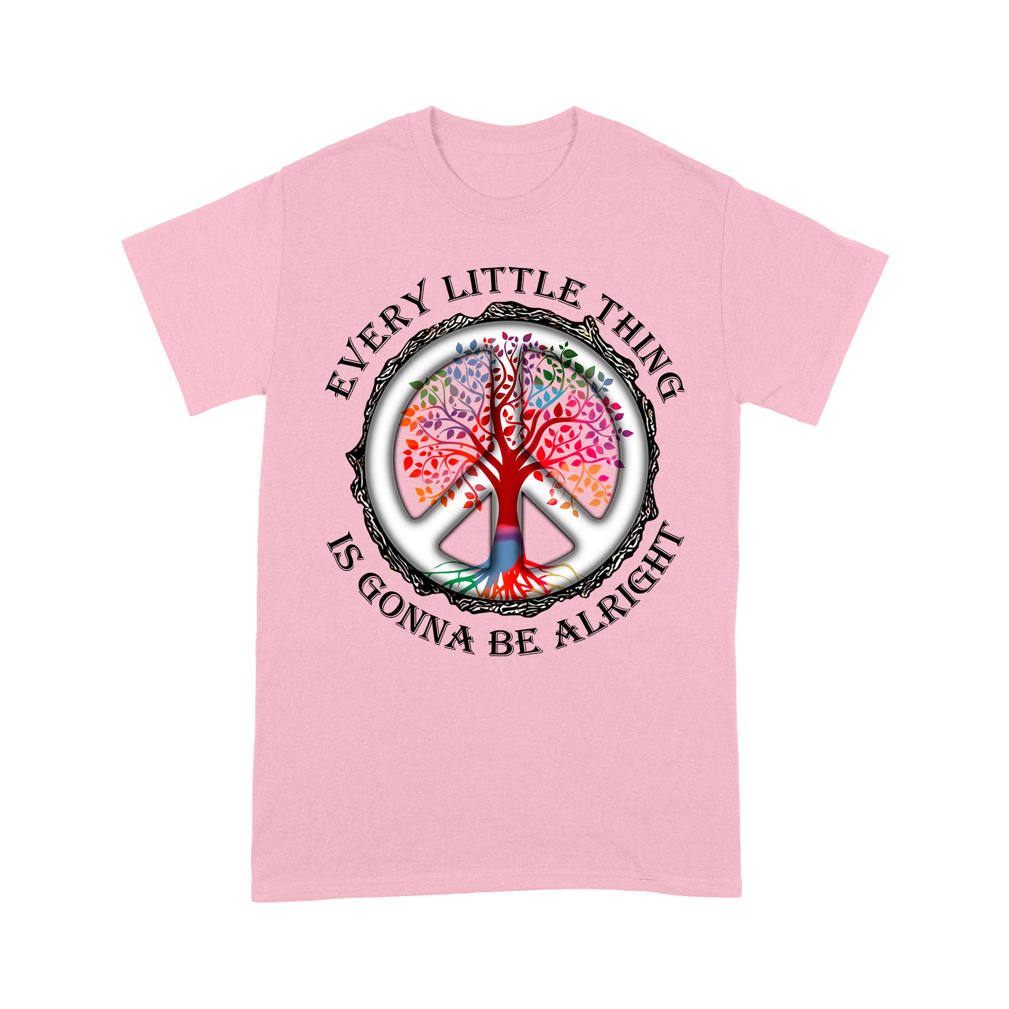 Hippie Symbol Every Little Thing Is Gonna Be Alright Motivational – Standard T-shirt