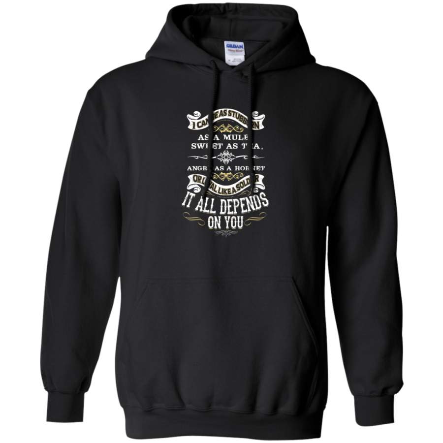 AGR I Can Be As Stubborn As A Mule Sweet As Tea Hoodie