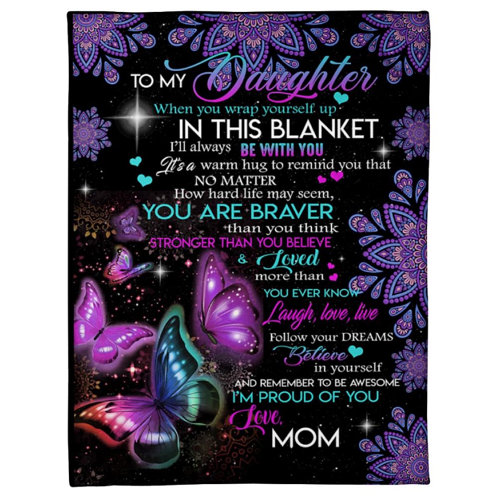 To My Daughter Butterfly Mandala Fleece Blanket Family Gift Home Decor Bedding Couch Sofa Soft And Comfy Cozy