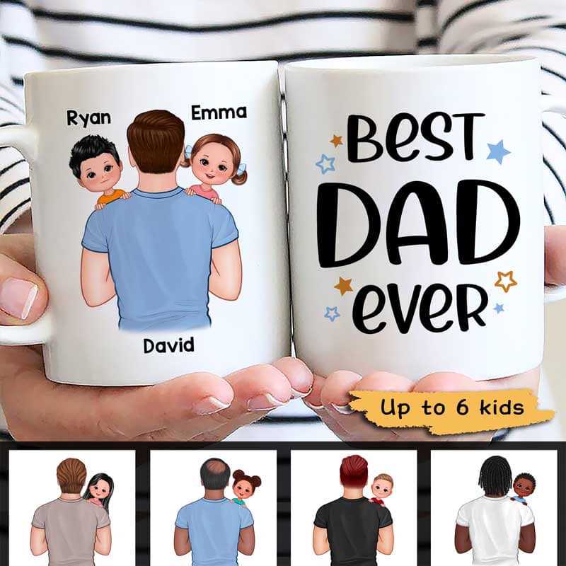 Best Dad Ever Man Carrying Kids On Shoulder Father’S Day Gift Personalized Mug