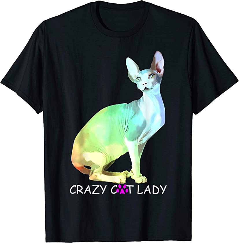 Colorful Crazy Sphynx Cat Lady Funny Kitties Kitten Lover T-Shirt