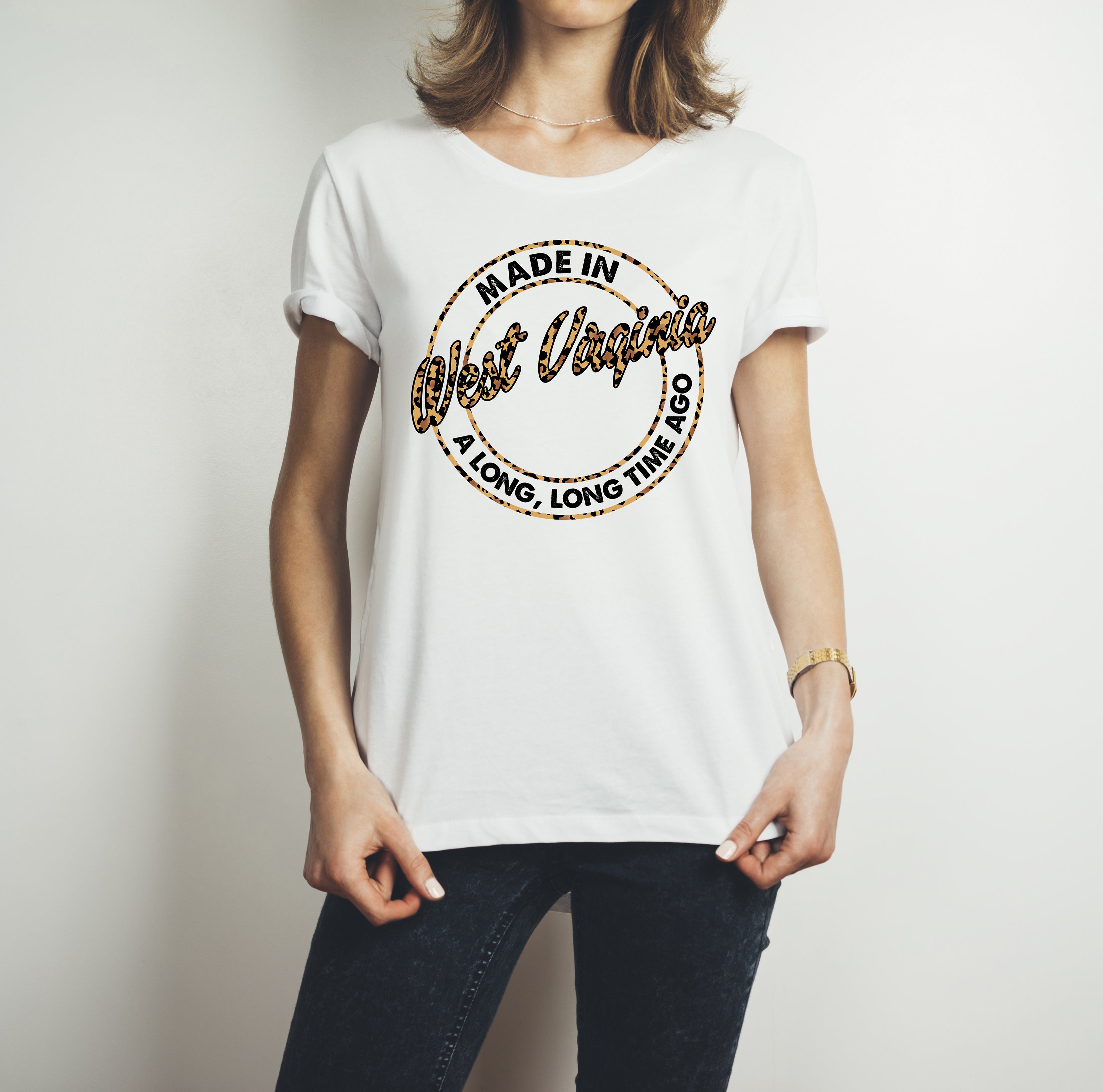 West Virginia Shirt, Made In West Virginia A Long Long Time Ago Leopard T-Shirt