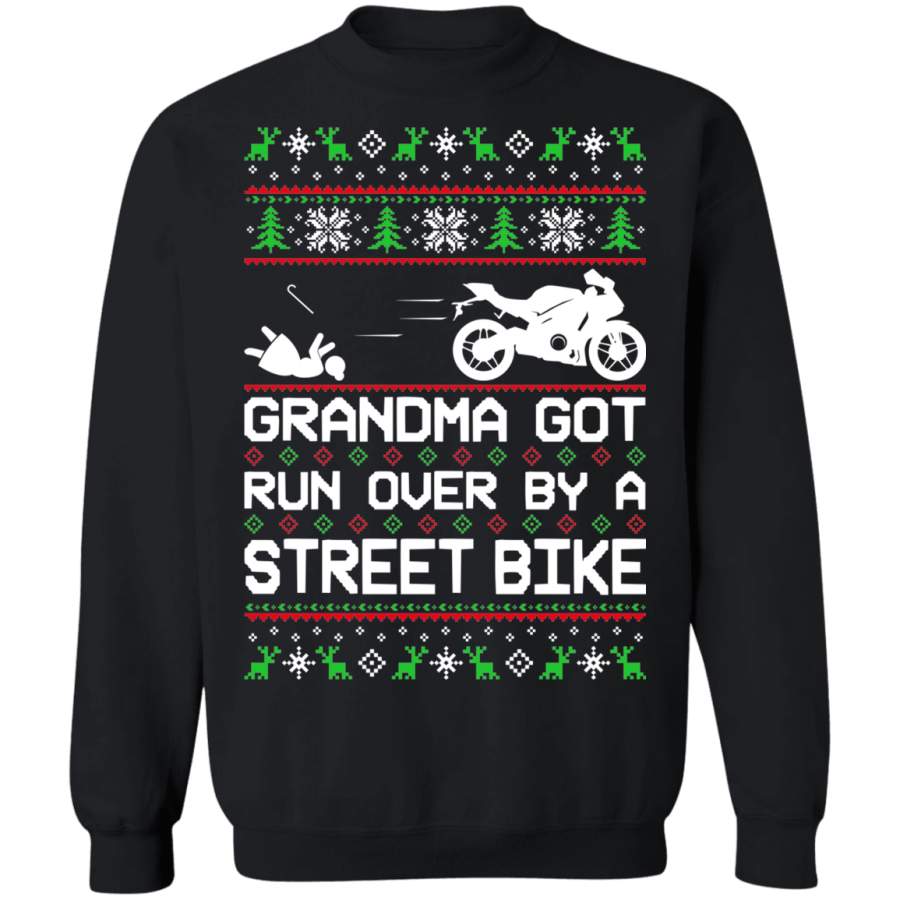 Street Bike Ugly Christmas Grandma Got Run Over Crewneck Sweatshirt