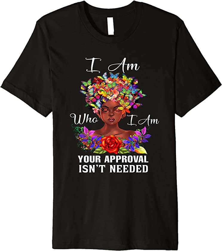 Sassy Black African American Melanin Queen I AM Who I AM Premium T-Shirt