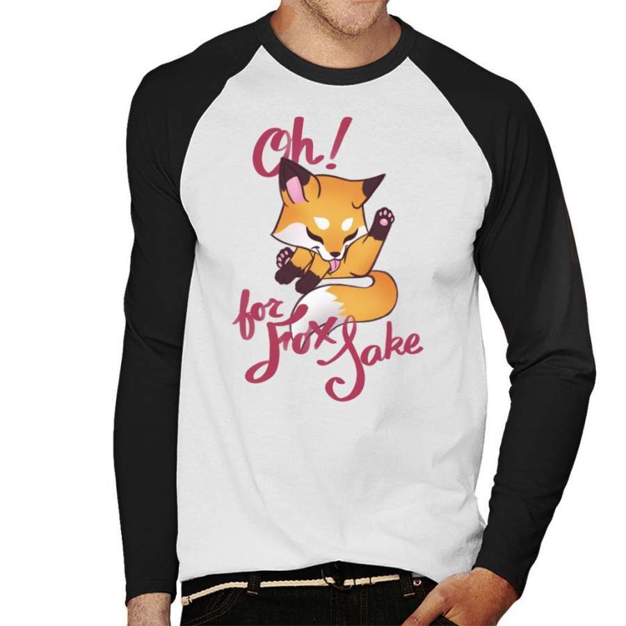 Oh For Fox Sake Men’s Baseball Long Sleeved T-Shirt