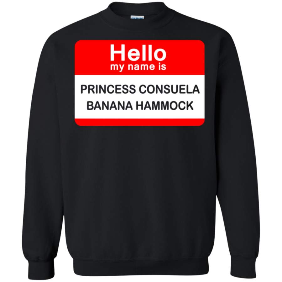 AGR My Name Is Princess Consuela Banana Hammock FRIENDS Sweatshirt