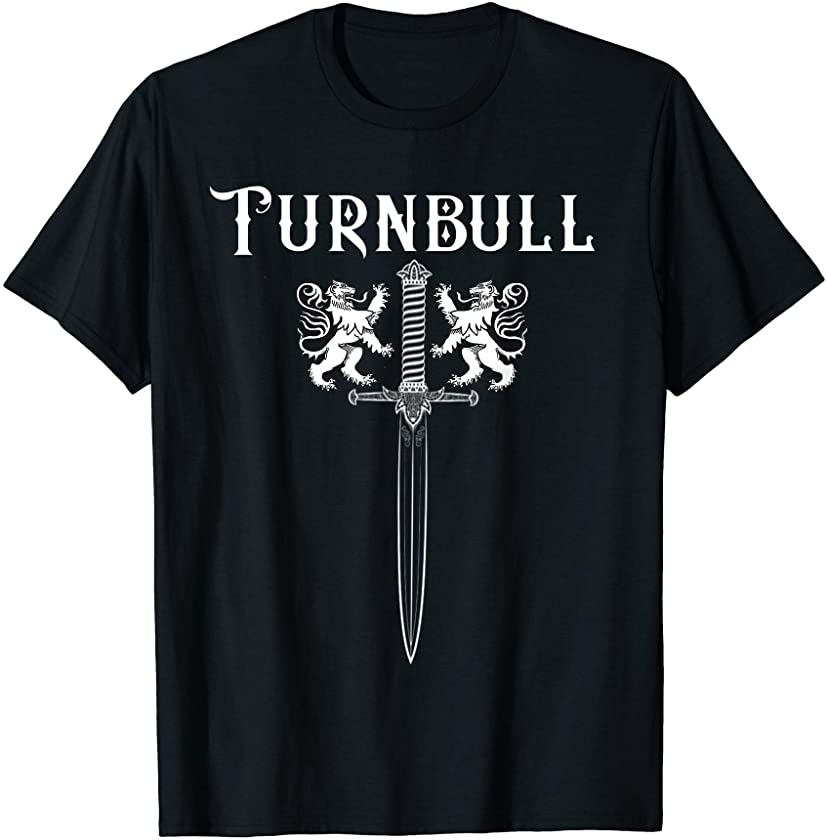 Turnbull Scottish T-Shirt Family Lion Sword Name Clan Gift