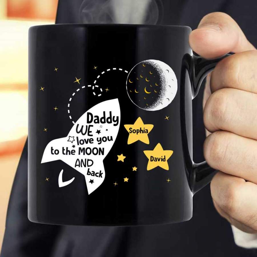 Dad We Love You To The Moon And Back Personalized Mug