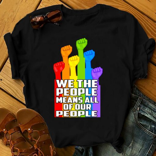 Lgbt We The People Means All Of Our People Lgbt Pride 2D T-Shirt For Lgbt Community, Queer Lgbt, Gift For Lgbt Proud Month