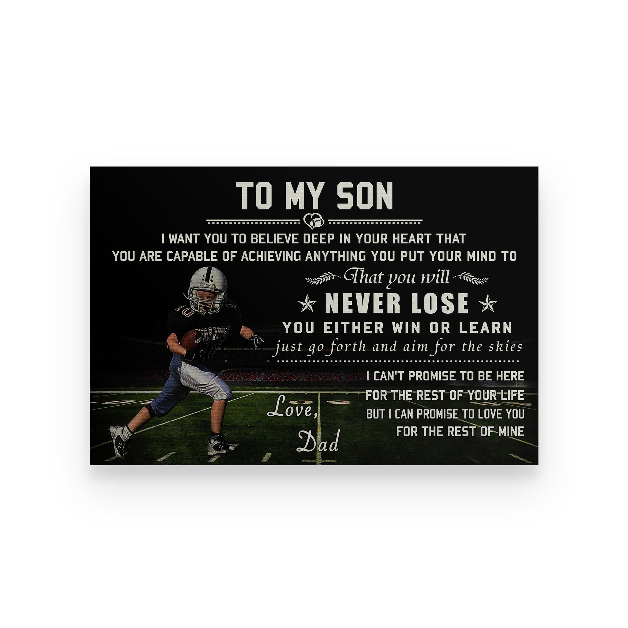 American football poster dad to son I want you to believe deep in your heart vs3