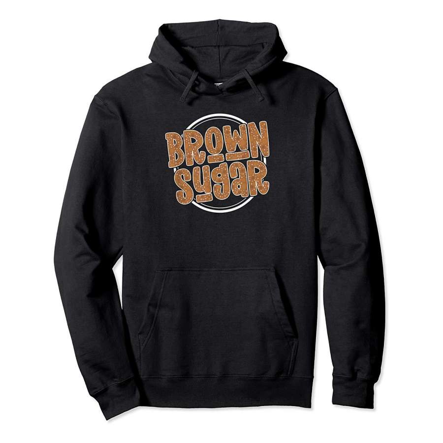 Brown Sugar African American Black Queen Melanin Hoodie Premium Tee