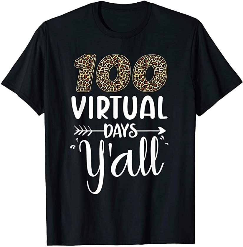 100 Virtulal days y’all Teacher 100 Days of school Leopard T-Shirt