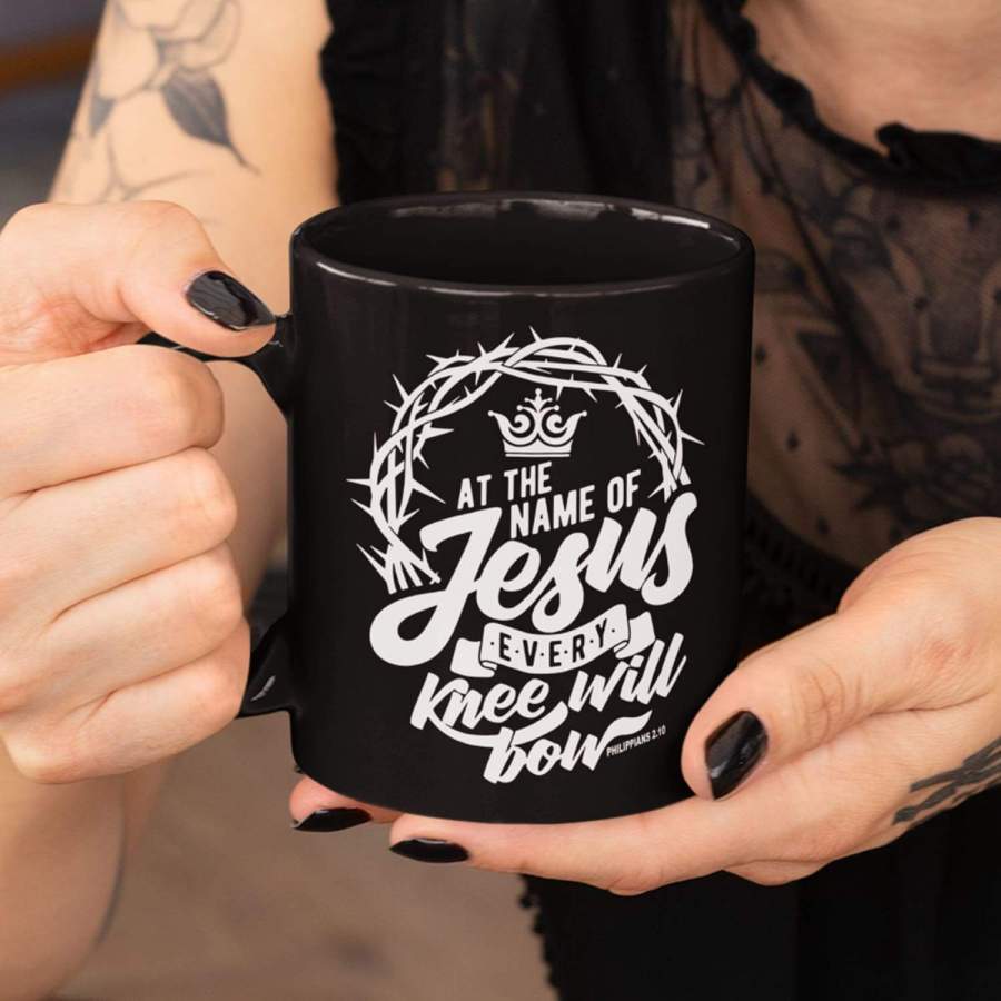 Philippians 2:10 at the name of Jesus every knee will bow coffee mug