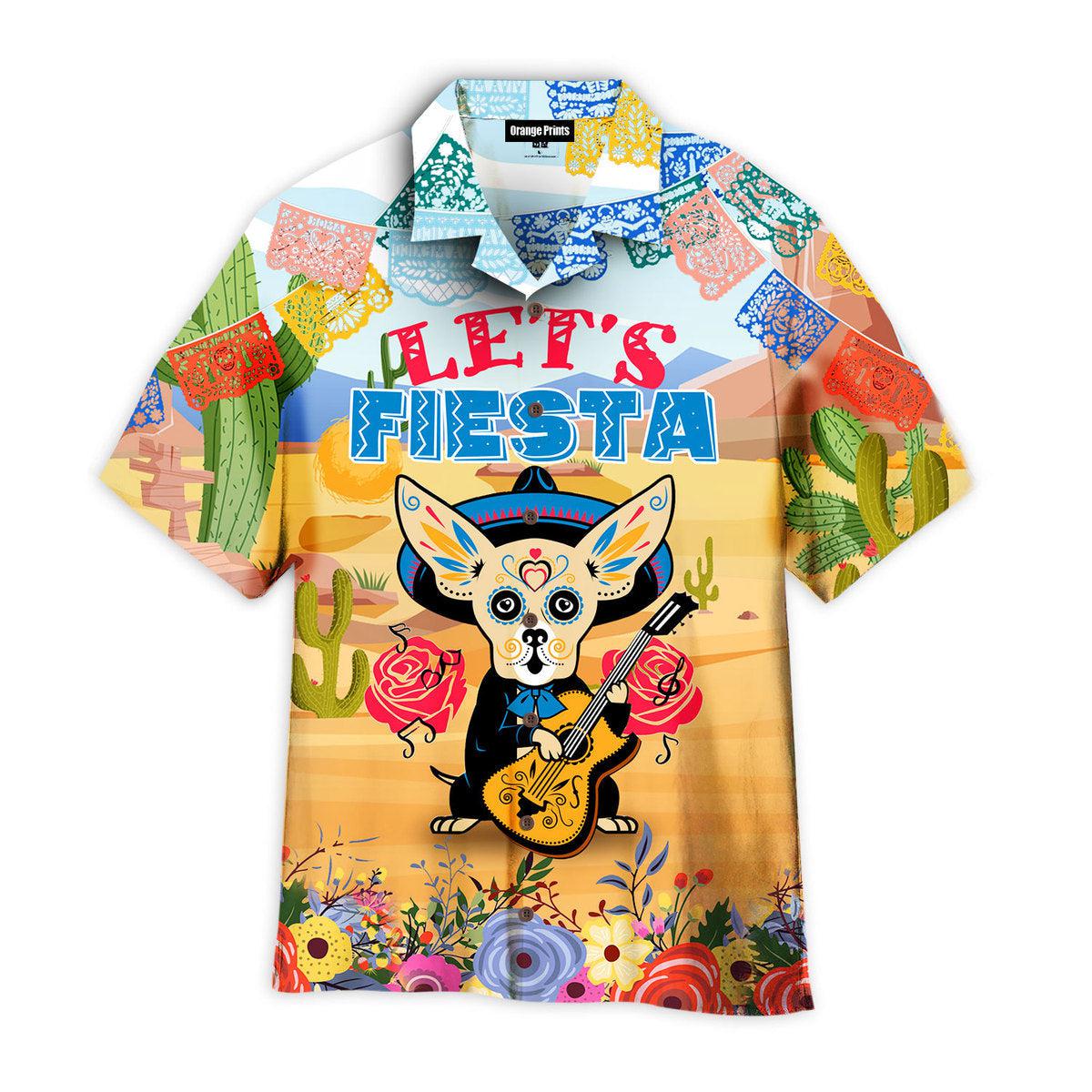 Lets Fiesta With Chihuahua Dog Hawaii Shirt For Men Women Ha103789