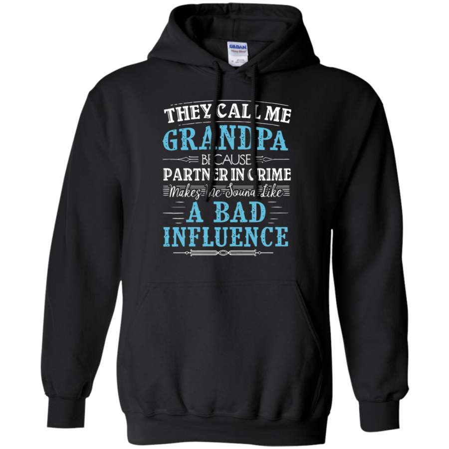 AGR They Call Me Grandpa Because Partner In Crime Family Hoodie