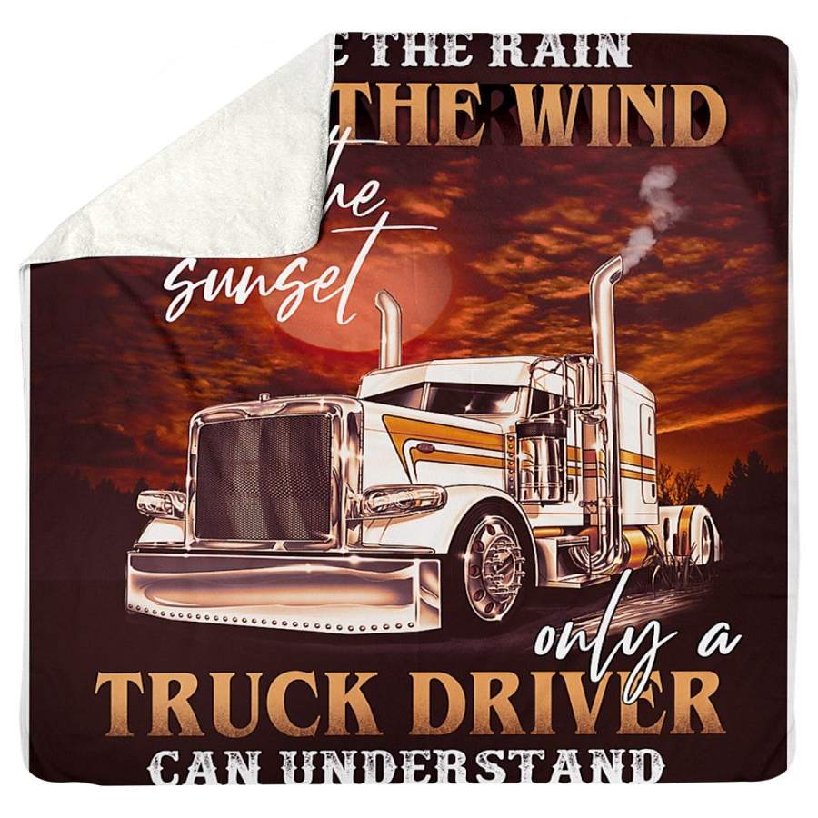 Trucker Race The Rain Only Truck Driver Can Understand Sherpa Blanket