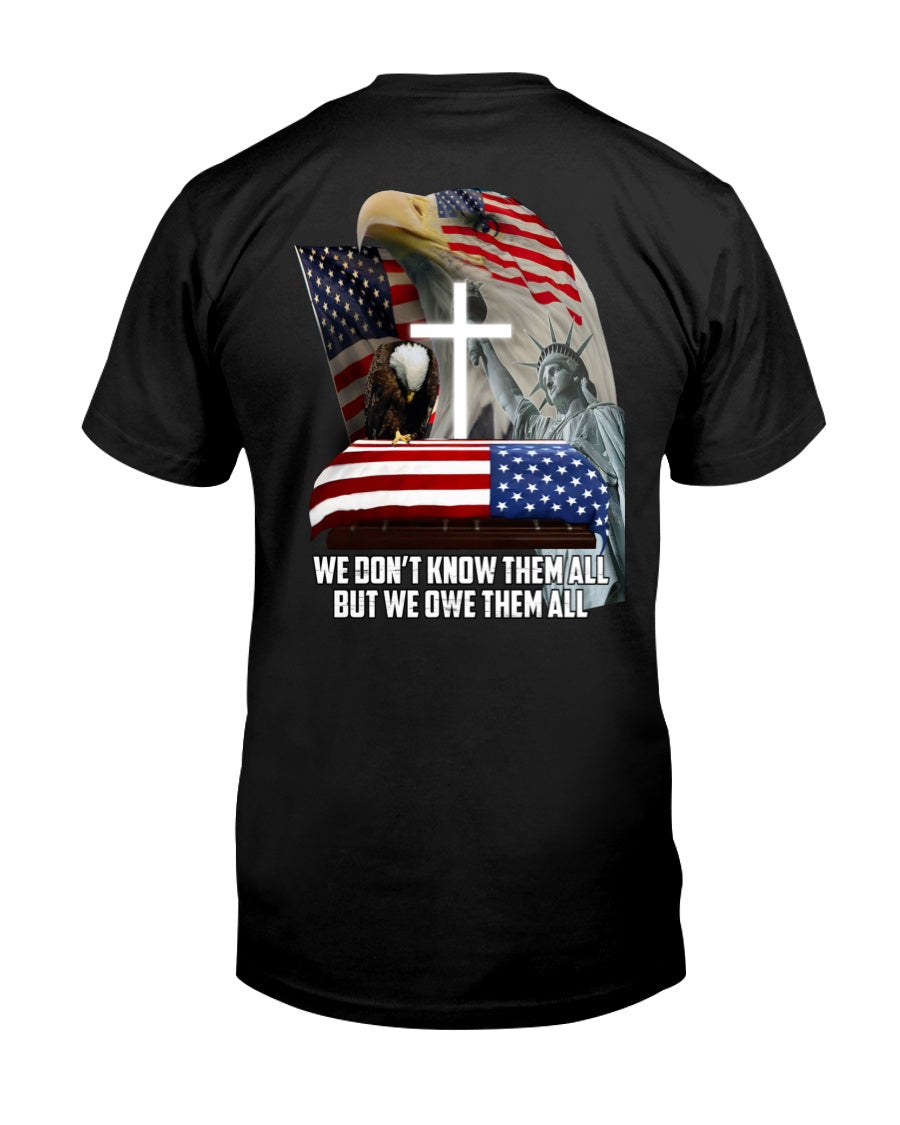 We Owe Them All 2 Back Classic T-Shirt Us Veteran Us Army Veteran Gift Shirt