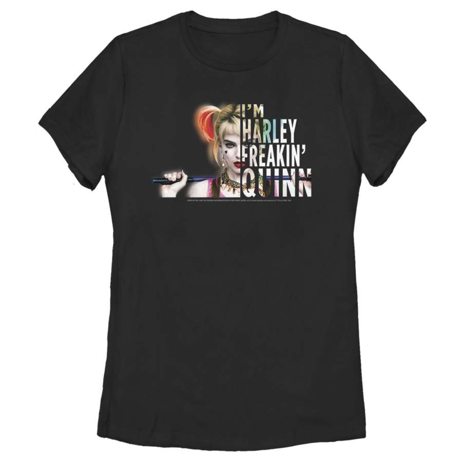 Birds of Prey Women’s Harley Freakin’ Quinn  T Shirt