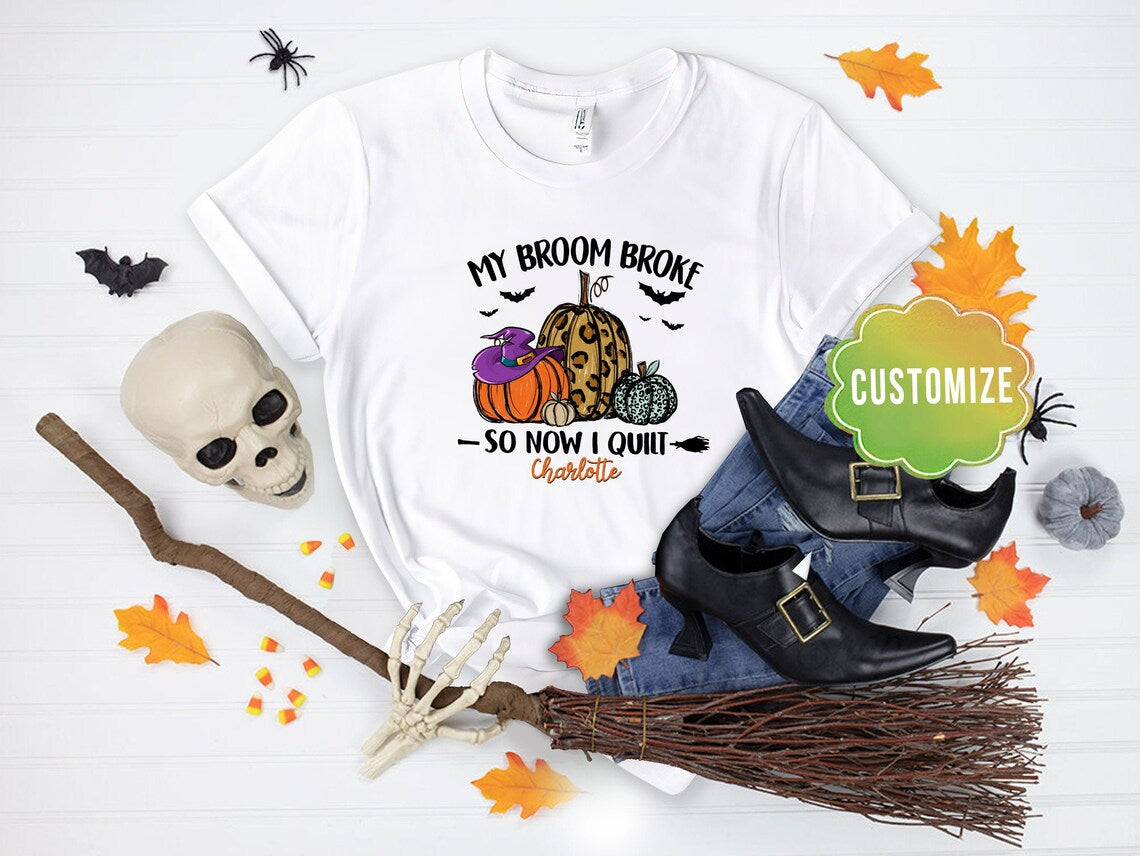 Personalized T-Shirt For Women My Broom Broke So Now I Quit Leopard Pumpkin With Witch Hat Printed Custom Name