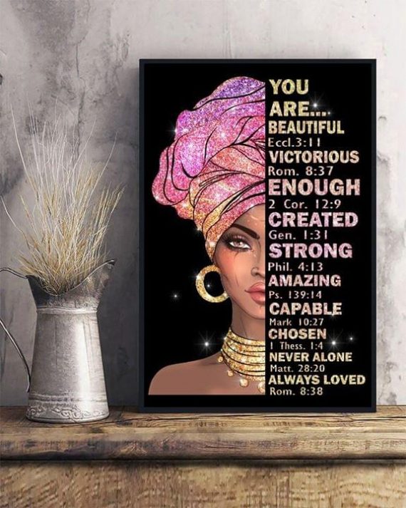 God Says You Are Beautiful Black Queen Gift For Her Poster Pa