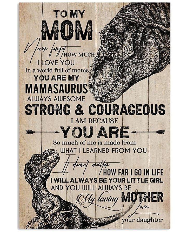 [Personalized Name] Dinosaur Daughter Gift For Mom You Will Always My Loving – Gift For Mother’S Day, Gift For Home Decor For Family – Matte Canvas