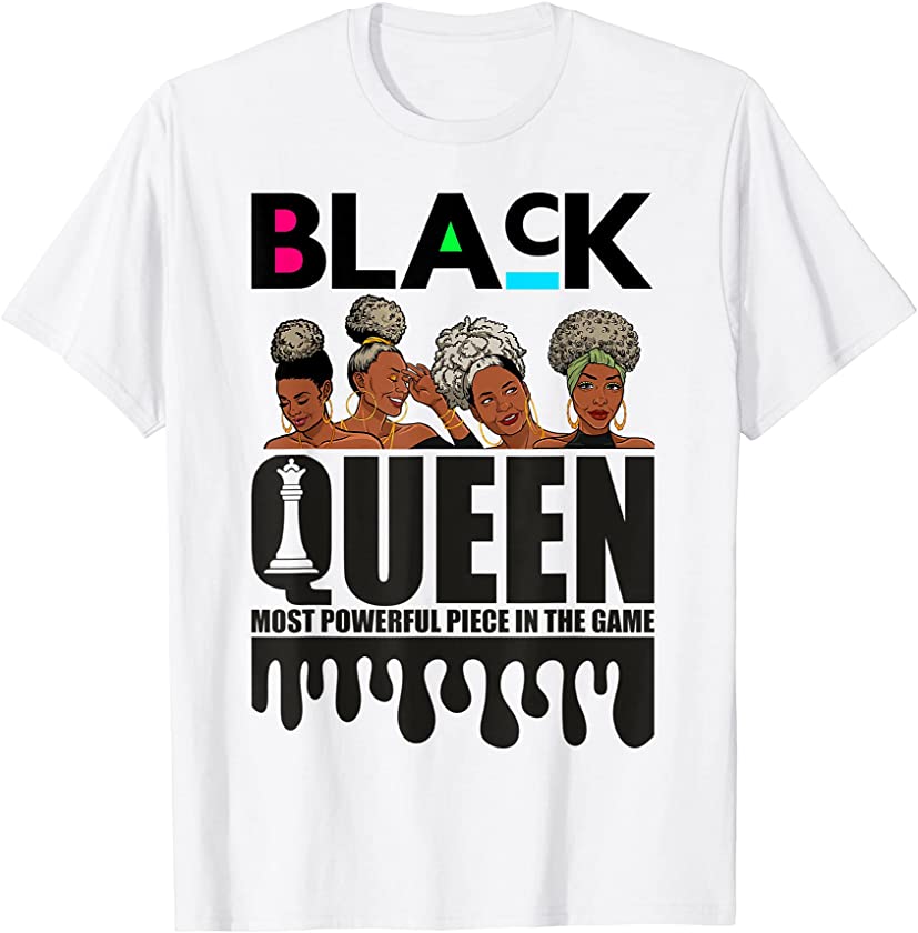 Black Queen The Most Powerful Piece In The Game Mom Grandma T-Shirt